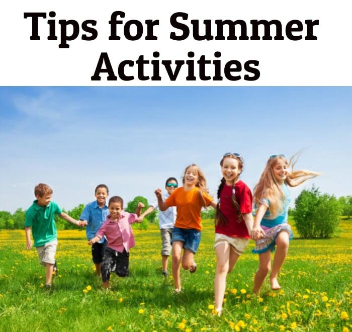 Tips for Summer Activities